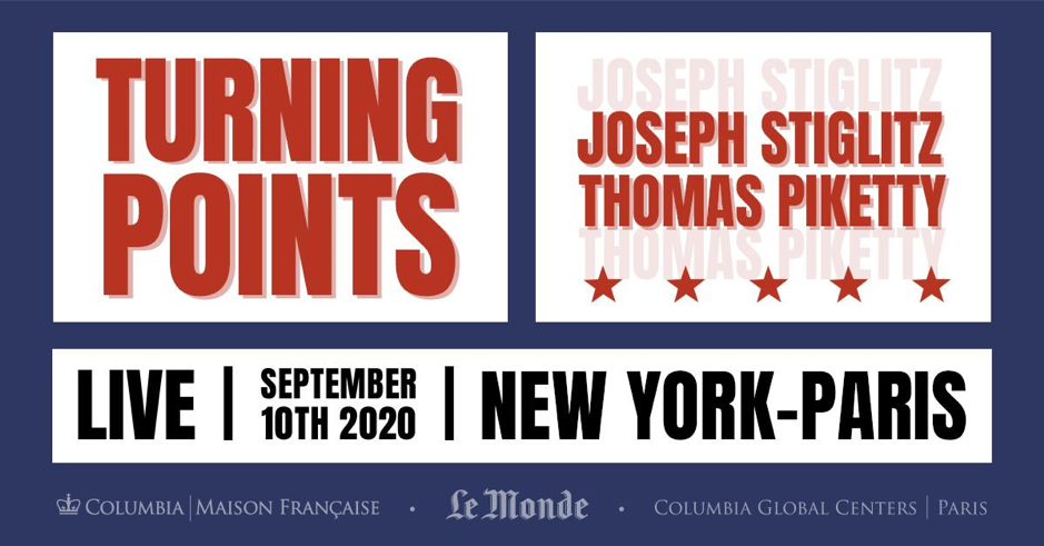 Flyer for event "Turning Points: Turning Points: Joseph Stiglitz and Thomas Piketty in Dialogue"