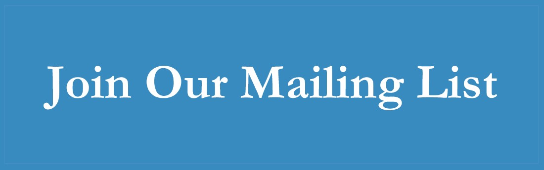 Join Our Mailing List